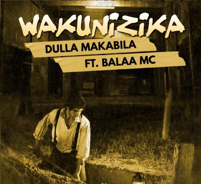 Dulla Makabila Ft. Balaa Mc Wakunizika Mp3 Download Fakaza