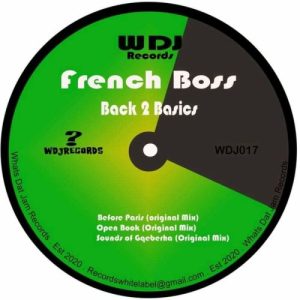 Download French Boss Back 2 Basics EP