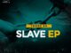 Download Toosh SA Slave EP fakaza