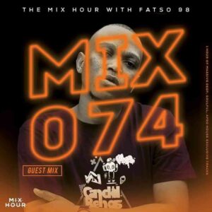 Fatso 98 The Mix Hour 074 Mp3 Download