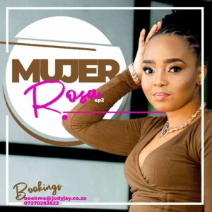 Download Judy Jay Mujer Rosa Episode 2 Mix MP3 Download Fakaza