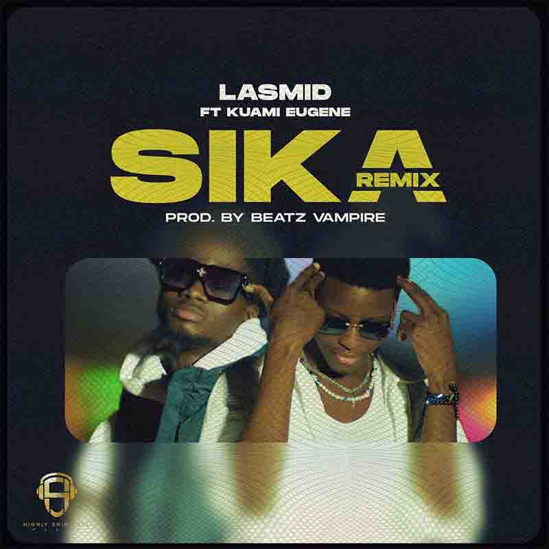 Lasmid Sika (Remix) ft Kuami Eugene Mp3 Download Fakaza