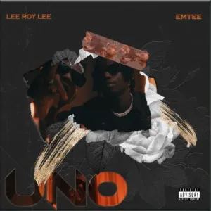Lee Roy Lee ft Emtee Uno Mp3 Download Fakaza