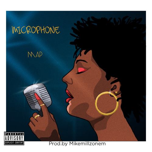 MAP Microphone (Prod. by MikemillzOnEm) Mp3 Download