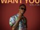 Oxlade Want You Mp3 Download fakaza