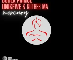 Download Prince, UniKfive & Ruthes MA Mercury Buder MP3 fakaza