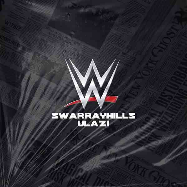 SwarrayHills & uLazi WWE Mp3 Download fakaza
