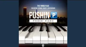 The Yanos Plug Ft. Bo Maq, Blulyt & TheologyHD Pushin Piano (Leak) Mp3 Download Fakaza