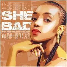 Download WorldPeace She Bad MP3 fakaza