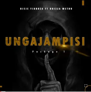 uJeje Permanent (Leak) ft. uBizza Wethu Mp3 Download Fakaza