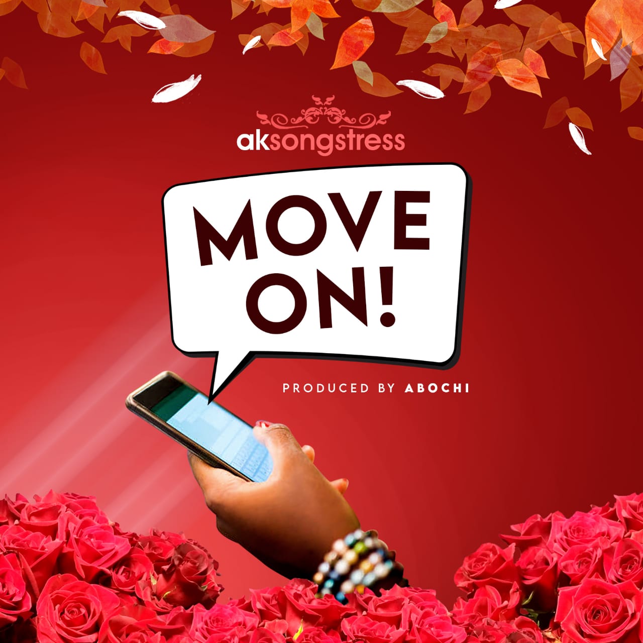 AK Songstress Move On Mp3 Download Fakaza