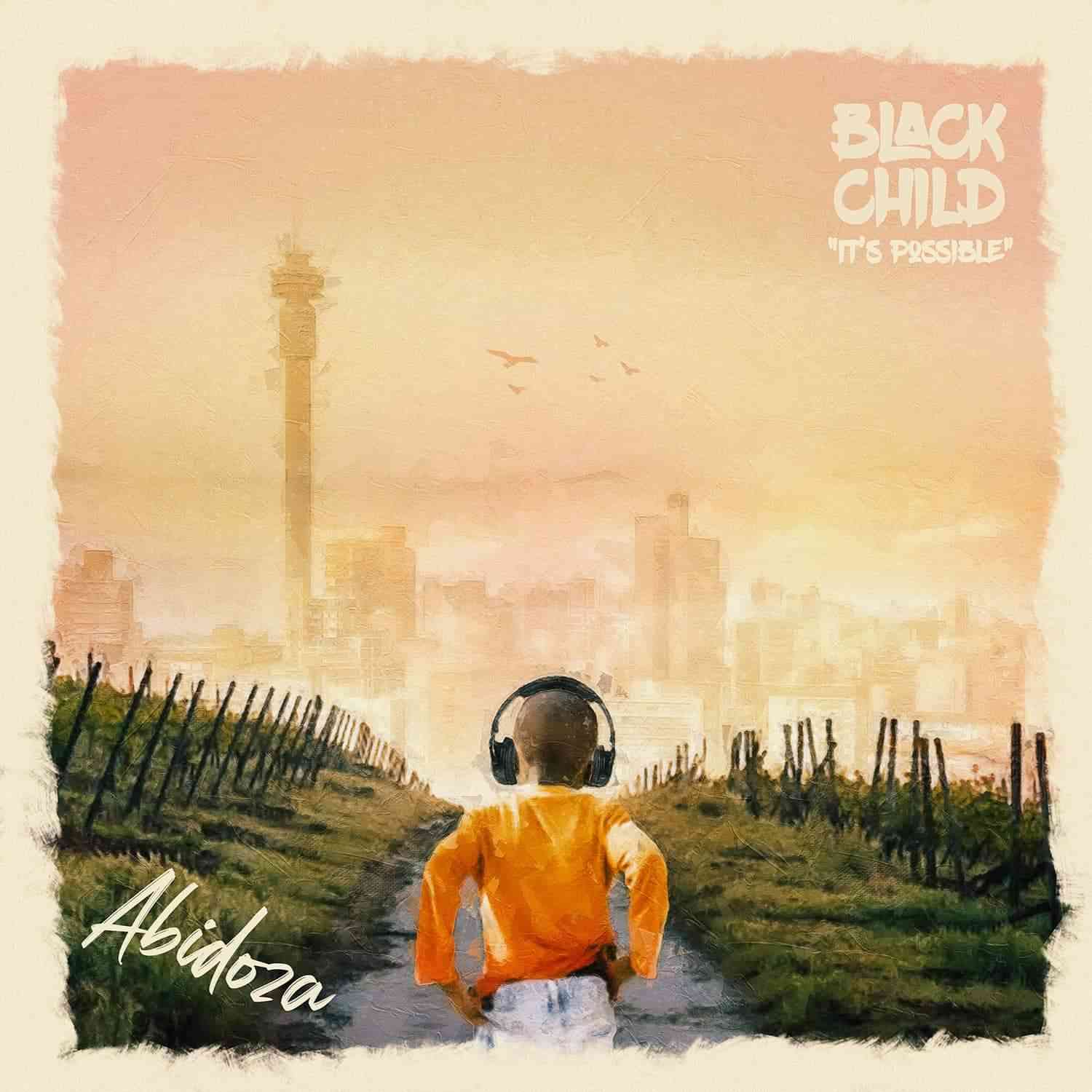 Abidoza Black Child Album (Artwork)