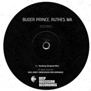 Buder Prince & Ruthes MA Seeking (Original Mix) Mp3 Download Fakaza