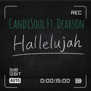 CandiSoul Halleluyah ft. Dearson Mp3 Download Fakaza