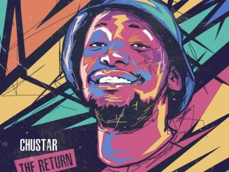 Chustar The Return Mp3 Download Fakaza