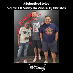 DJ Christos & Vinny Da Vinci SelectiveStyles Vol. 281 Mix Mp3 Download Fakaza