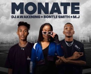 Dj Awakening, Bontle Smith & M.J Monate Download Mp3 fakaza