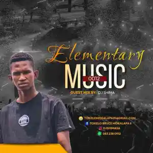 Dj Shima Elementary Music 0012 (Guest Mix) Mp3 Download Fakaza