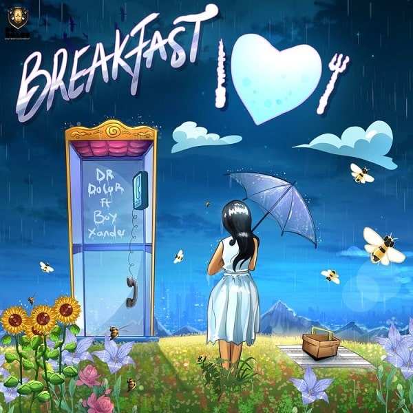 Dr Dolor Breakfast ft. Boy Xander Mp3 Download Fakaza