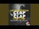 Felo Le Tee ft DrummeRTee924 Clap Clap Mp3 Download Fakaza