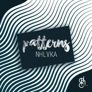 NHLVKA Patterns Zip EP Download Fakaza