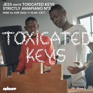 Jess Toxicated Keys – Strictly Amapiano Mix