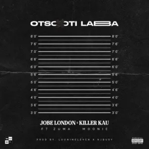 Jobe London & Killer Kau Otsotsi Laba Mp3 Download Fakaza