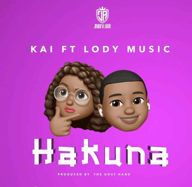 Kai Ft. Lody Music Hakuna Mp3 Download Fakaza