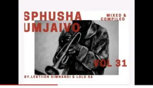 Lebtiion Simnandi & Lolo SA Sphusha Umjaivo Oneway Vol.31 Mp3 Download Fakaza