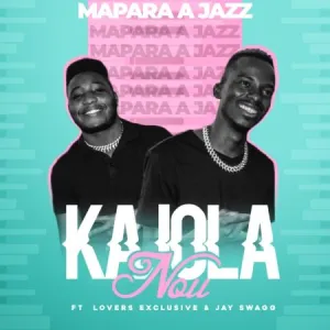 Download Mapara A Jazz Kajola Nou MP3 Fakaza