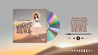 Msaga Sumu CHEUPE Mp3 Download Fakaza