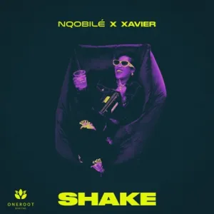 Nqobile & Xavier Shake Mp3 Download Fakaza