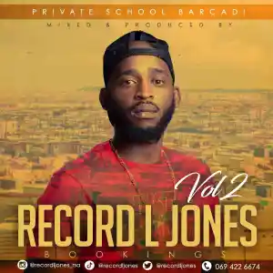 Record L Jones Private School Barcadi Vol 2 (Nkwari Yao Tlhalefa Mix) Mp3 Download Fakaza