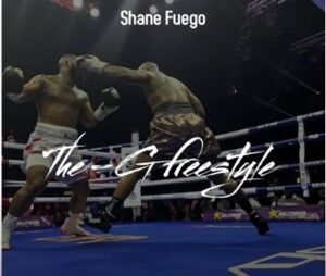 Shane Fuego The G Freestyle Mp3 Download Fakaza