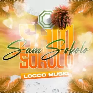 Locco Musiq Samsokolo Vol 2 Zip Album Download fakaza