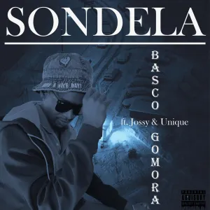 Basco Gomora ft. Jossy & Unique Sondela Mp3 Download ft. Jossy & Uniqu