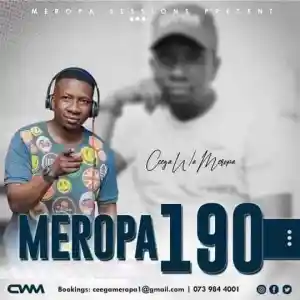 Ceega Meropa 190 (I Live My DayDreams In Music) Mp3 Download Fakaza