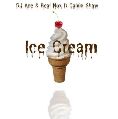 DJ Ace & Real Nox Ice Cream Mp3 Download Fakaza