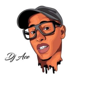 DJ Ace Ace of Spades (Episode 03) Mp3 Download Fakaza