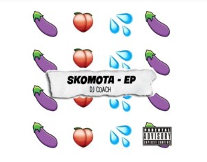 DJ Coach Skomota Mp3 Download Fakaza