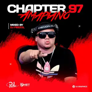DJ Feezol Chapter 97 2022 Mix Mp3 Download Fakaza