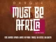 Darque Must Be Africa (Remixes) Zip EP Download fakaza