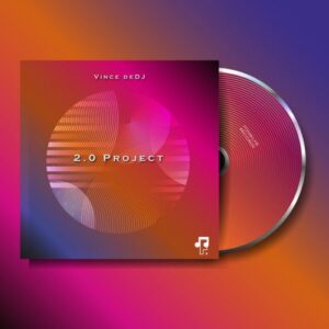 Vince deDJ 2.0 Project Zip EP Download Fakaza