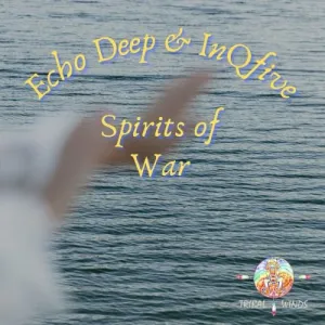 Echo Deep & InQfive Spirits Of War Mp3 Download Fakaza