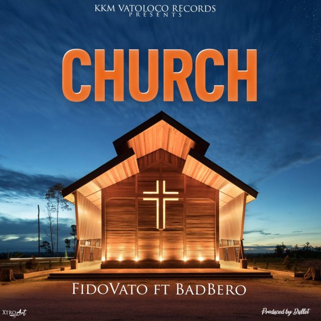 Fido Vato Ft. Bad Bero Church Mp3 Download Fakaza