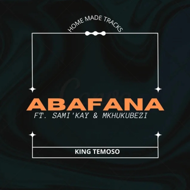 Download King Temoso Abafana MP3 Fakaza