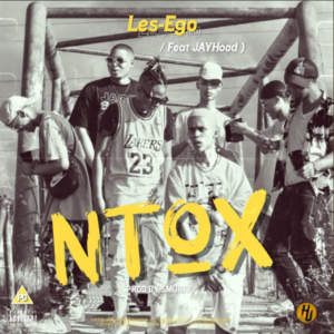 Les-Ego NTOX ft JayHood Mp3 Download Fakaza