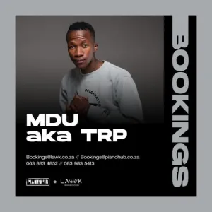 MDU aka TRP 400 Mp3 Download Fakaza