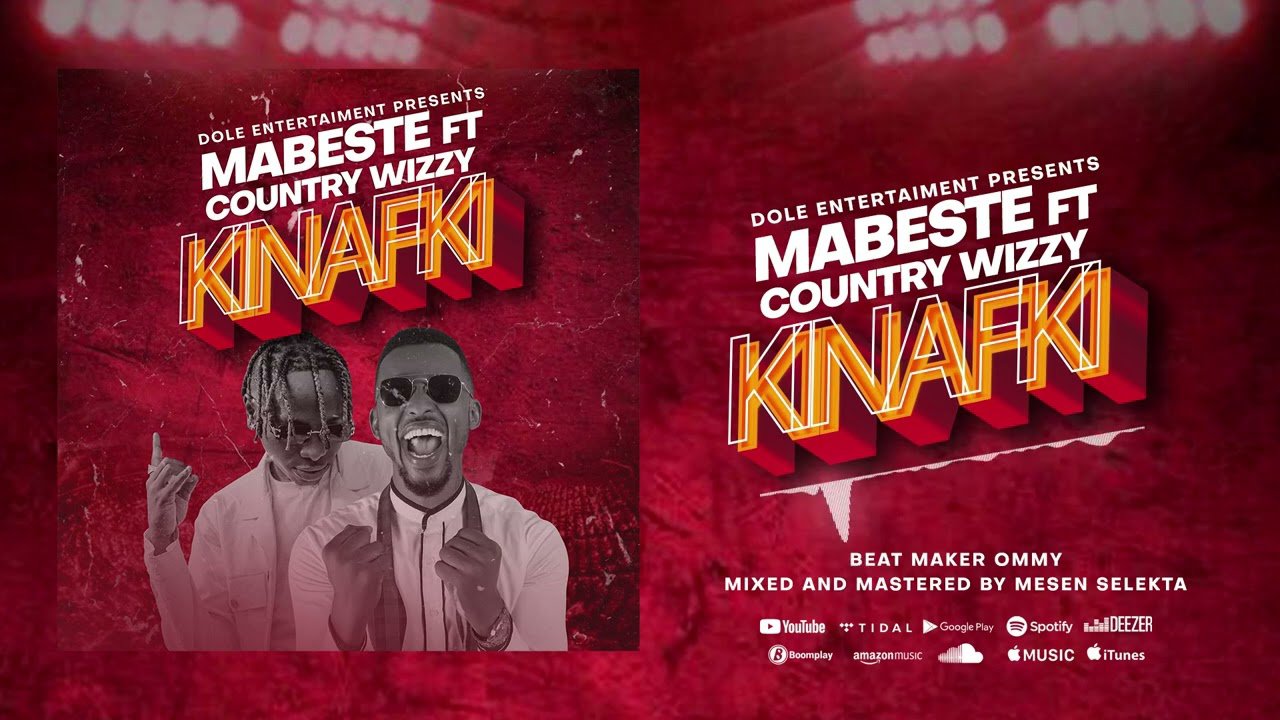 Mabeste ft Country Wizzy Kinafki Mp3 Download Fakaza