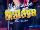 Mack Zube Malaya Mp3 Download Fakaza